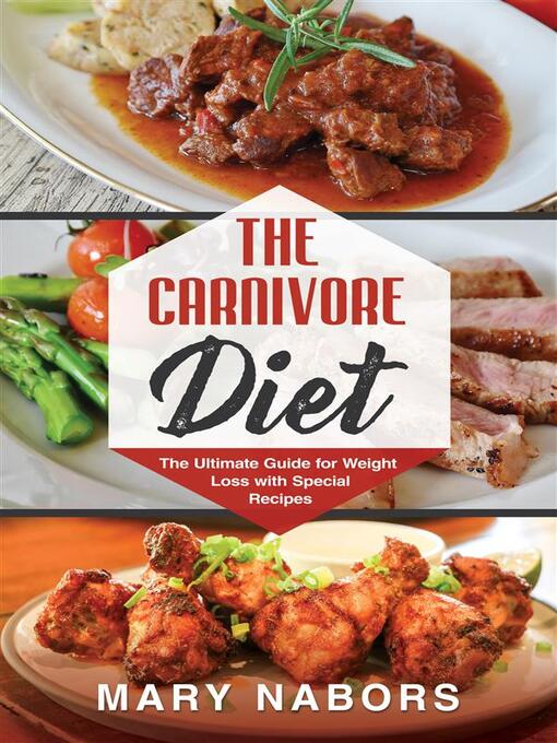 Title details for The Carnivore Diet by Mary Nabors - Available